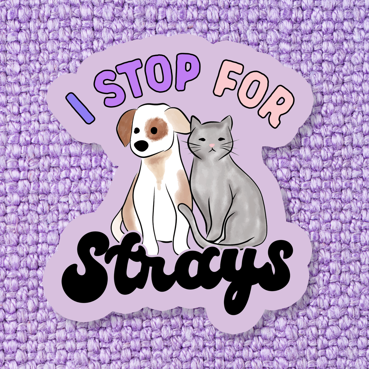 I Stop For Strays Waterproof Vinyl Sticker