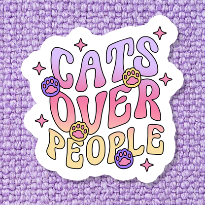 "Cats Over People" Waterproof Vinyl Sticker