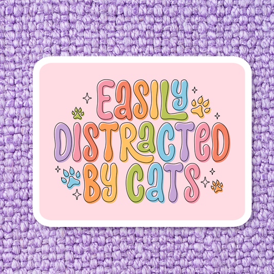 Easily Distracted by Cats Waterproof Vinyl Sticker